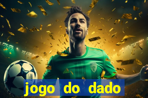 jogo do dado aposta online