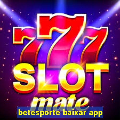 betesporte baixar app