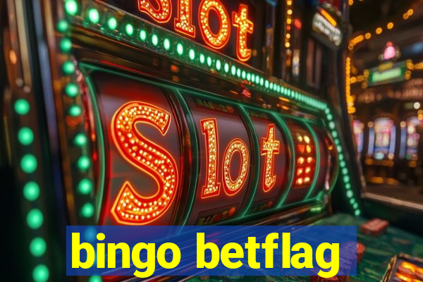 bingo betflag