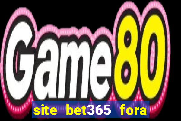 site bet365 fora do ar hoje