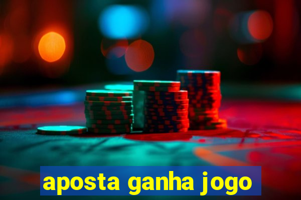 aposta ganha jogo