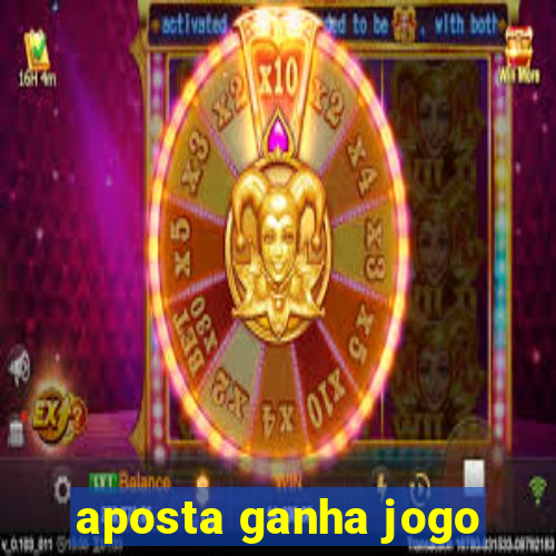 aposta ganha jogo