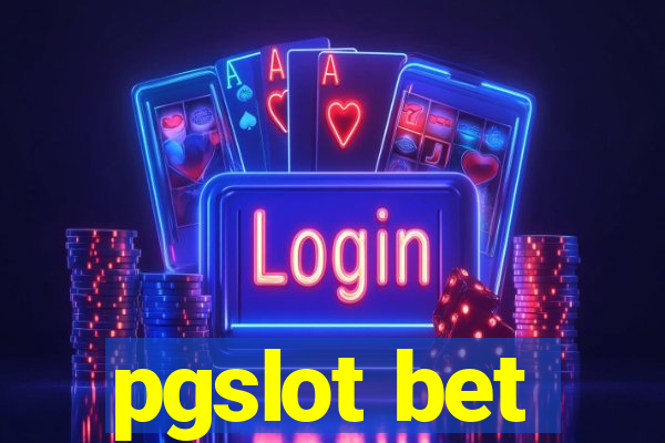 pgslot bet