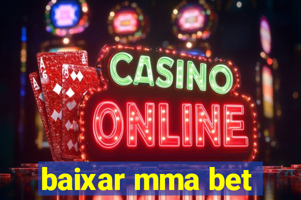 baixar mma bet