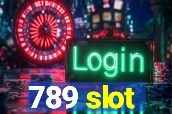 789 slot