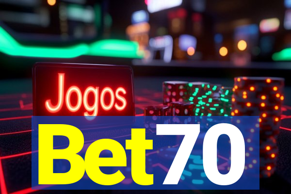 Bet70