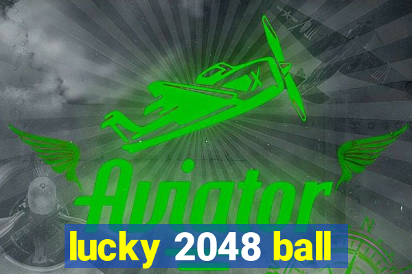 lucky 2048 ball