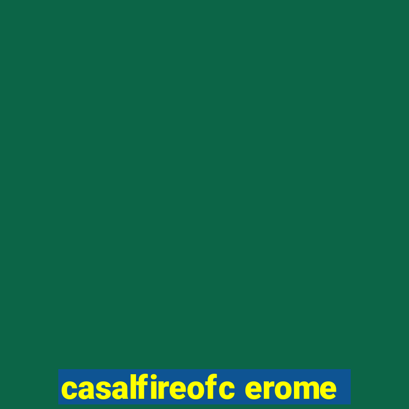 casalfireofc erome