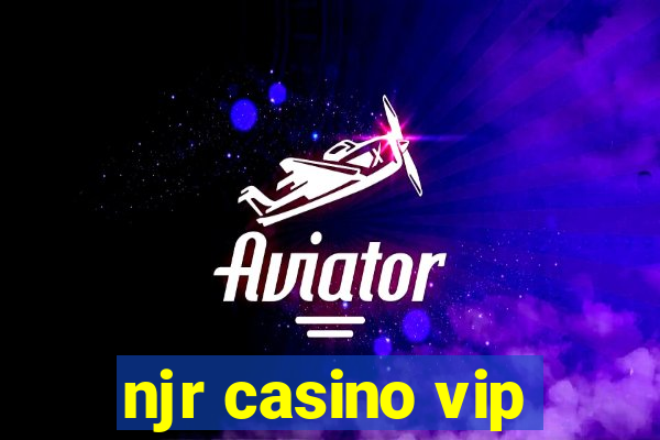 njr casino vip