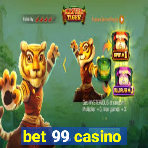 bet 99 casino