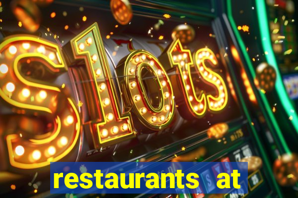 restaurants at paris casino