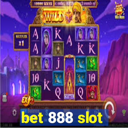 bet 888 slot