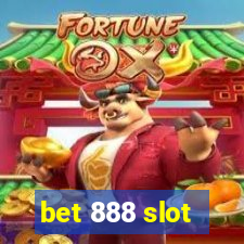 bet 888 slot