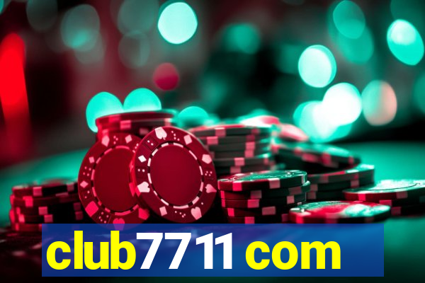 club7711 com