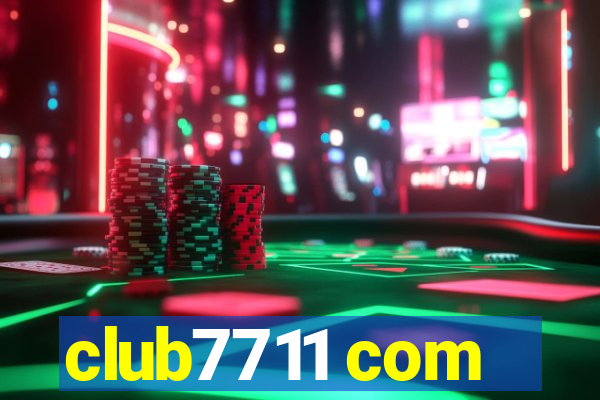 club7711 com