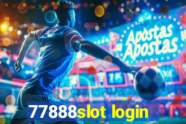 77888slot login