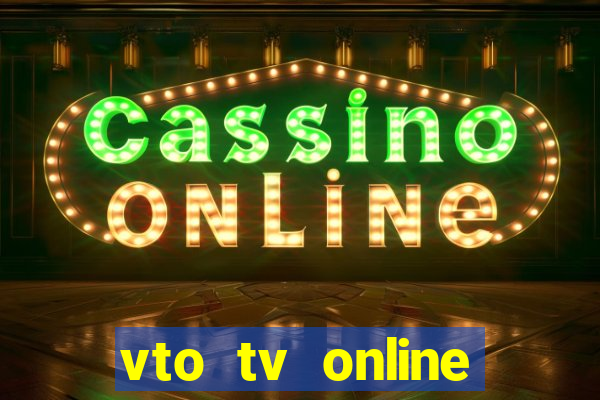 vto tv online futebol sportv