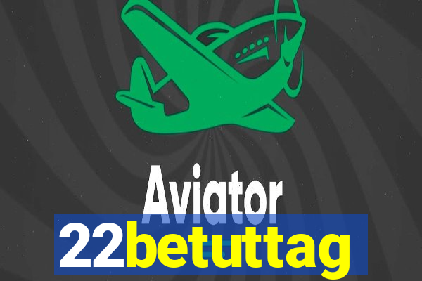 22betuttag