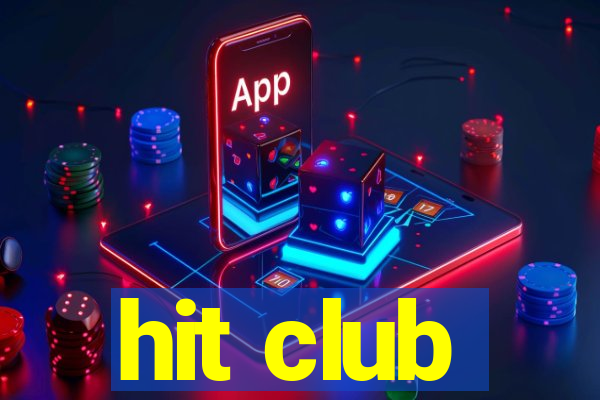 hit club