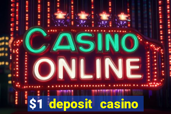 $1 deposit casino nz real money