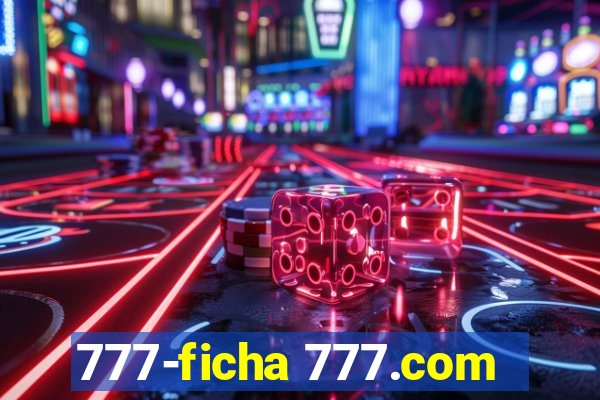 777-ficha 777.com