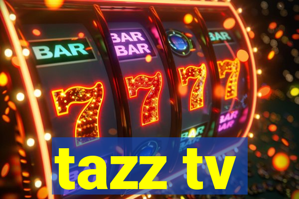 tazz tv