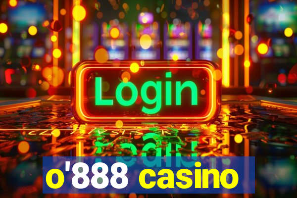 o'888 casino