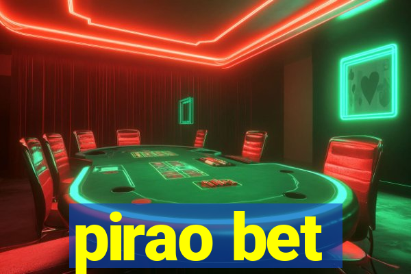 pirao bet