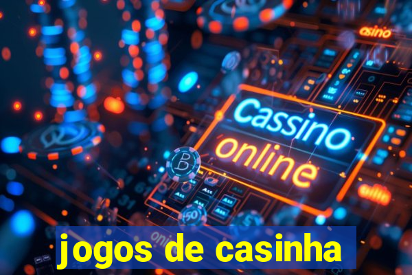 jogos de casinha