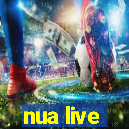 nua live