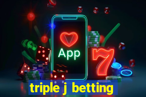 triple j betting