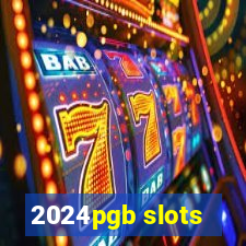 2024pgb slots