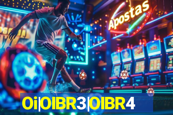 Oi|OIBR3|OIBR4