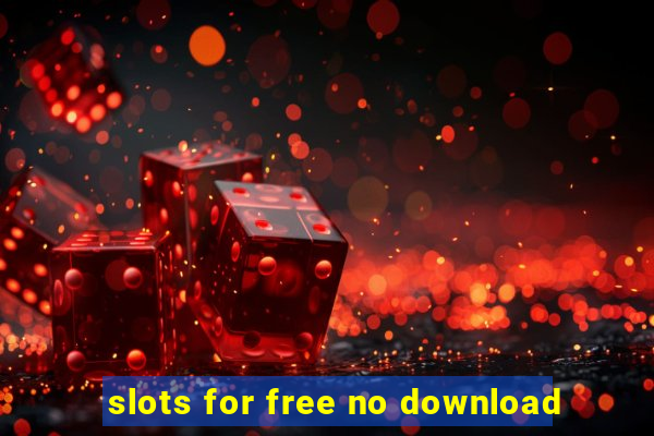 slots for free no download