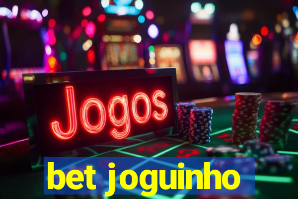 bet joguinho