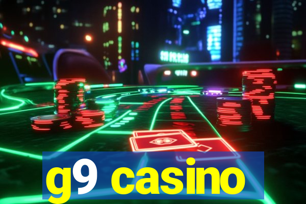 g9 casino