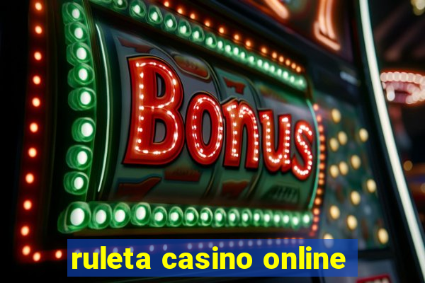 ruleta casino online