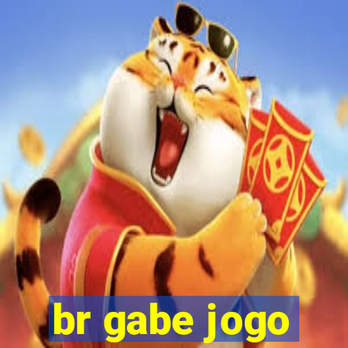 br gabe jogo