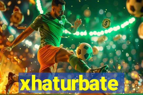 xhaturbate