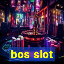 bos slot