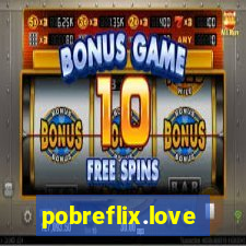 pobreflix.love