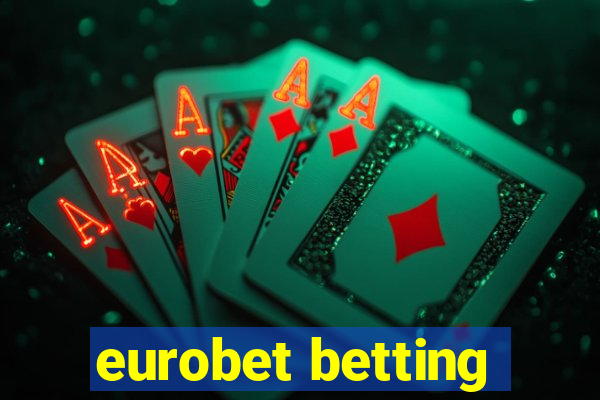 eurobet betting