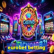 eurobet betting