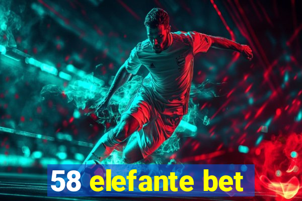 58 elefante bet