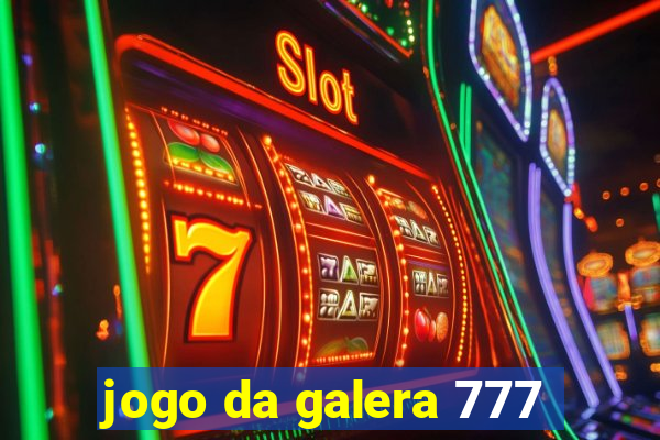 jogo da galera 777