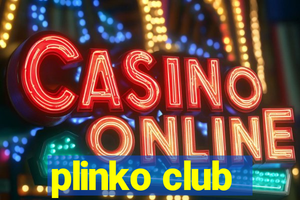 plinko club