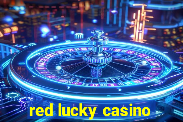 red lucky casino