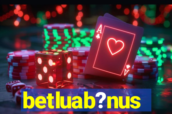 betluab?nus