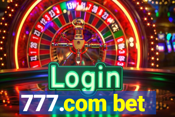 777.com bet