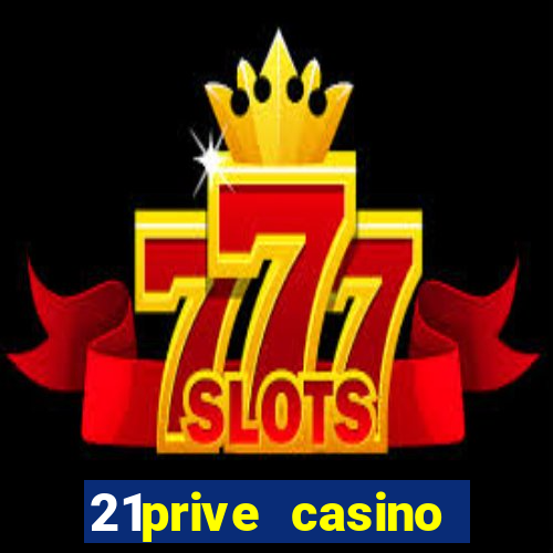 21prive casino bonus uitbetalen